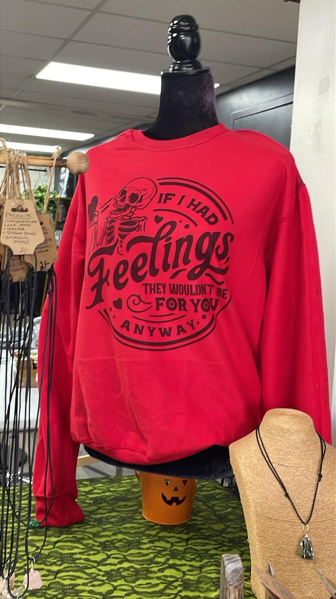 If I Had Feelings Crewneck