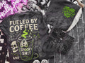 Fueled by Coffee & Spooky Shit